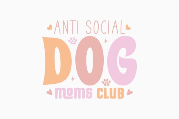 Anti Social Dog Moms Club Retro Svg