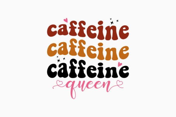 Caffeine Queen Coffee Retro Svg