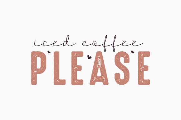 Coffee Quote SVG Iced Coffee Please