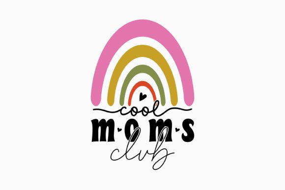 Cool Moms Club Mama Retro Svg