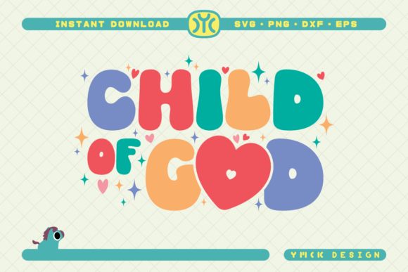 I Am a Child of God SVG Groovy SVG