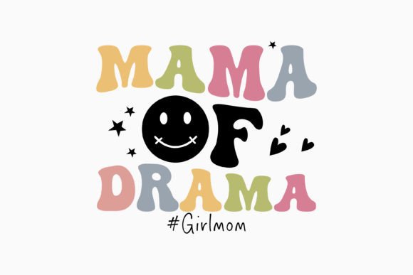 Mama of Drama Funny Mom Retro Svg