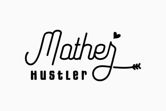 Mother Hustler Mothers Day Svg