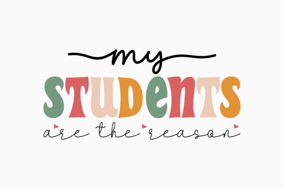 My Students Are the Teacher Retro Svg