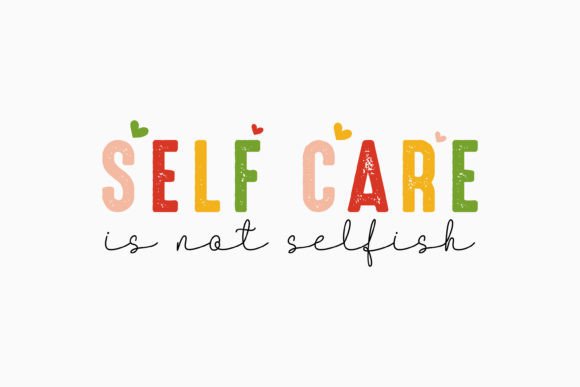 Retro Mental Health Svg Self Care is Not