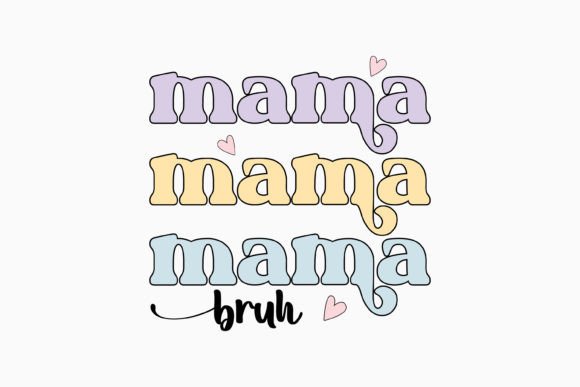 Retro Mothers Day SVG Design Mama Bruh