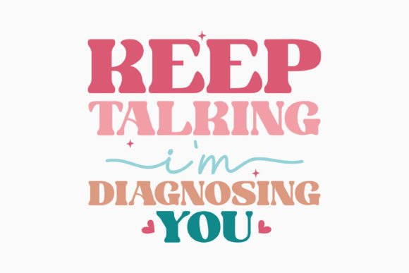 Retro Sarcastic Quote SVG Keep Talking