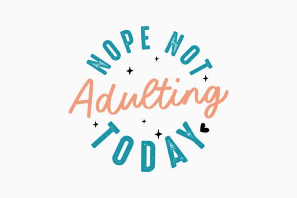 Retro Sarcastic Quote SVG Nope Not Adult