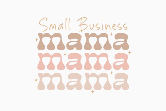 Small Business Mama Mom Retro Svg