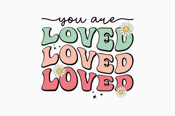 You Are Loved Retro SVG
